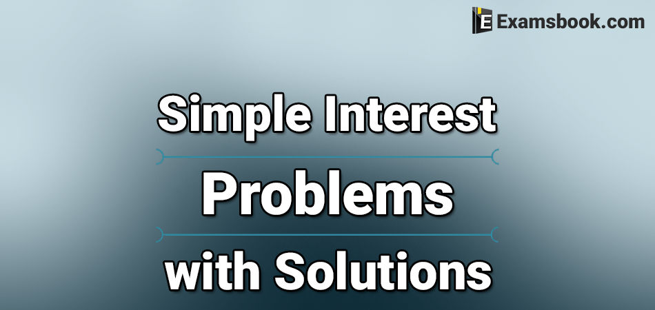 simplle interest problems with solutions