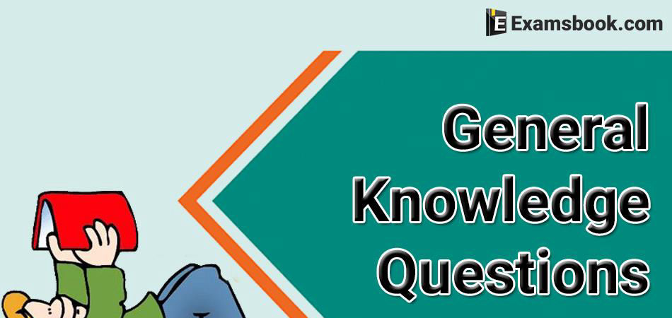 General-Knowledge-Questions-Answers