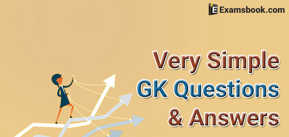 Very-Simple-GK-Question-and-Answers