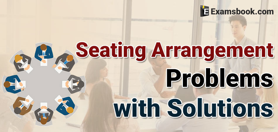 seating arrangement problems with solutions