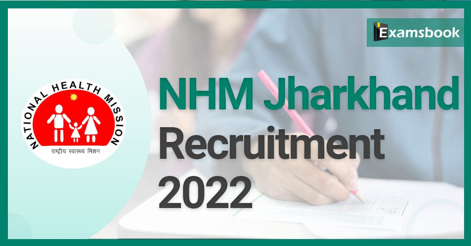 NHM Jharkhand Recruitment 2022 – Apply Online