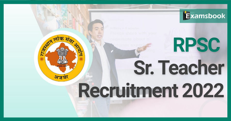 RPSC Senior Teacher Recruitment 2022: Apply Online for Grade-II Posts  