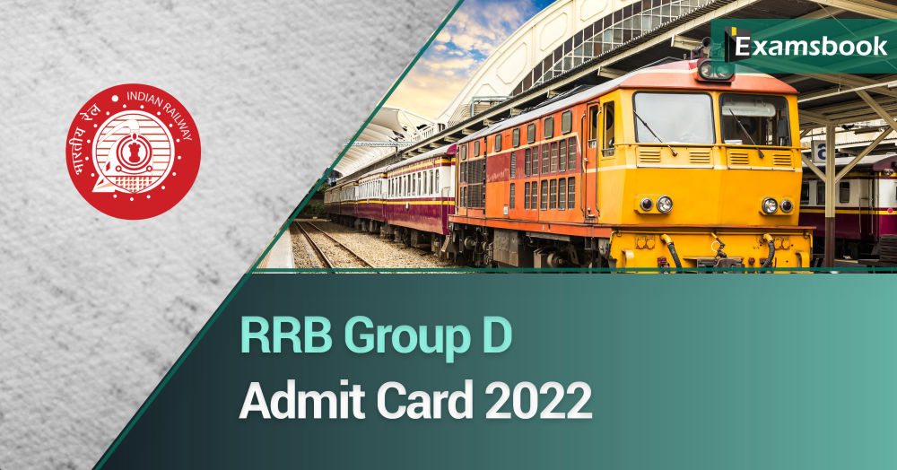 RRB Group D Admit Card 2022