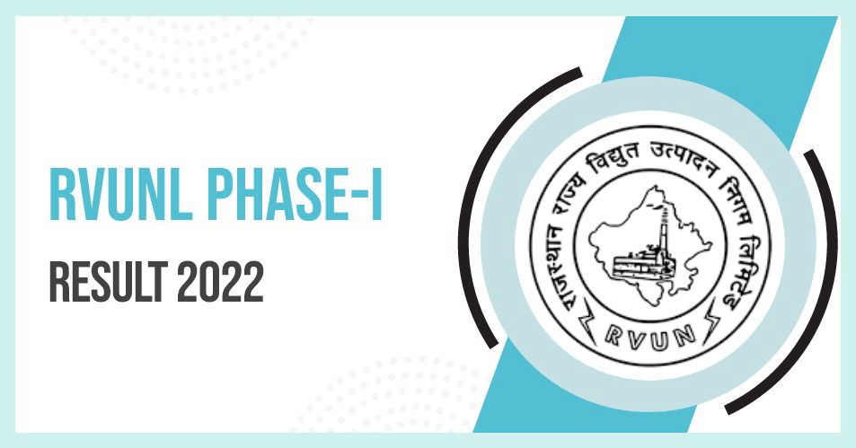 RVUNL Phase I Result 2022: Cutoff Marks Out!